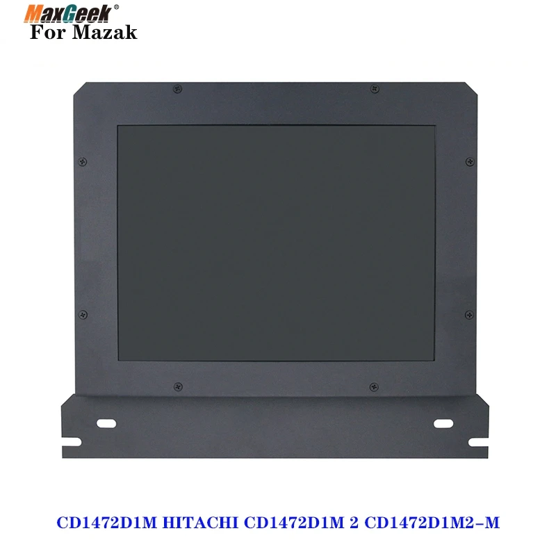 Maxgeek Priemyselné LCD Displej Priemyselný Monitor Pre Mazak CD1472D1M HITACHI CD1472D1M 2 CD1472D1M2-M